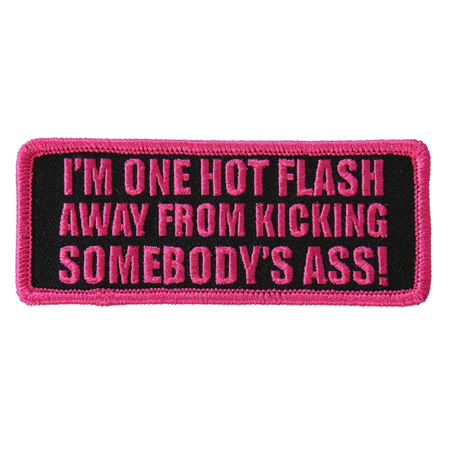 Hot Leathers - Hot Leathers I'm One Hot Flash Away 4"x2" Patch: MULTI / 4"X2"